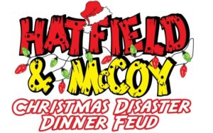 Hatfield & McCoy Christmas Disaster Dinner Feud logo