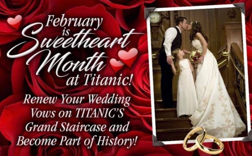 Sweetheart Month at the TITANIC Museum Attraction